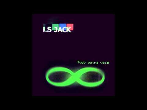 LS JACK - Sob o céu