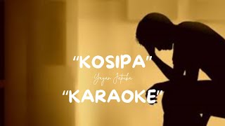 Download lagu Kosipa - Yayan Jatnika - Karaoke mp3
