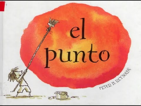 Cuento El Punto | De Peter Reynolds