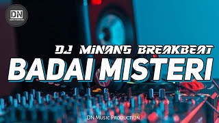 Download lagu DJ MINANG BREAKBEAT 2025 || BADAI MISTERI - IPANK mp3