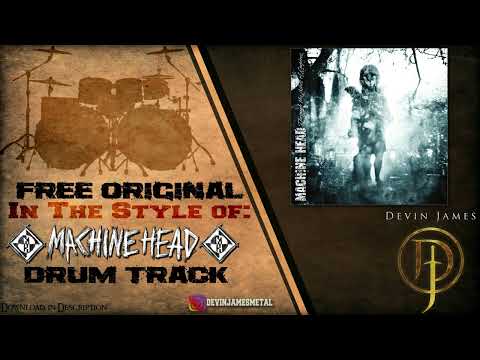Machine Head Styled Free Original Drum Track - 112 BPM (FREE DOWNLOAD)