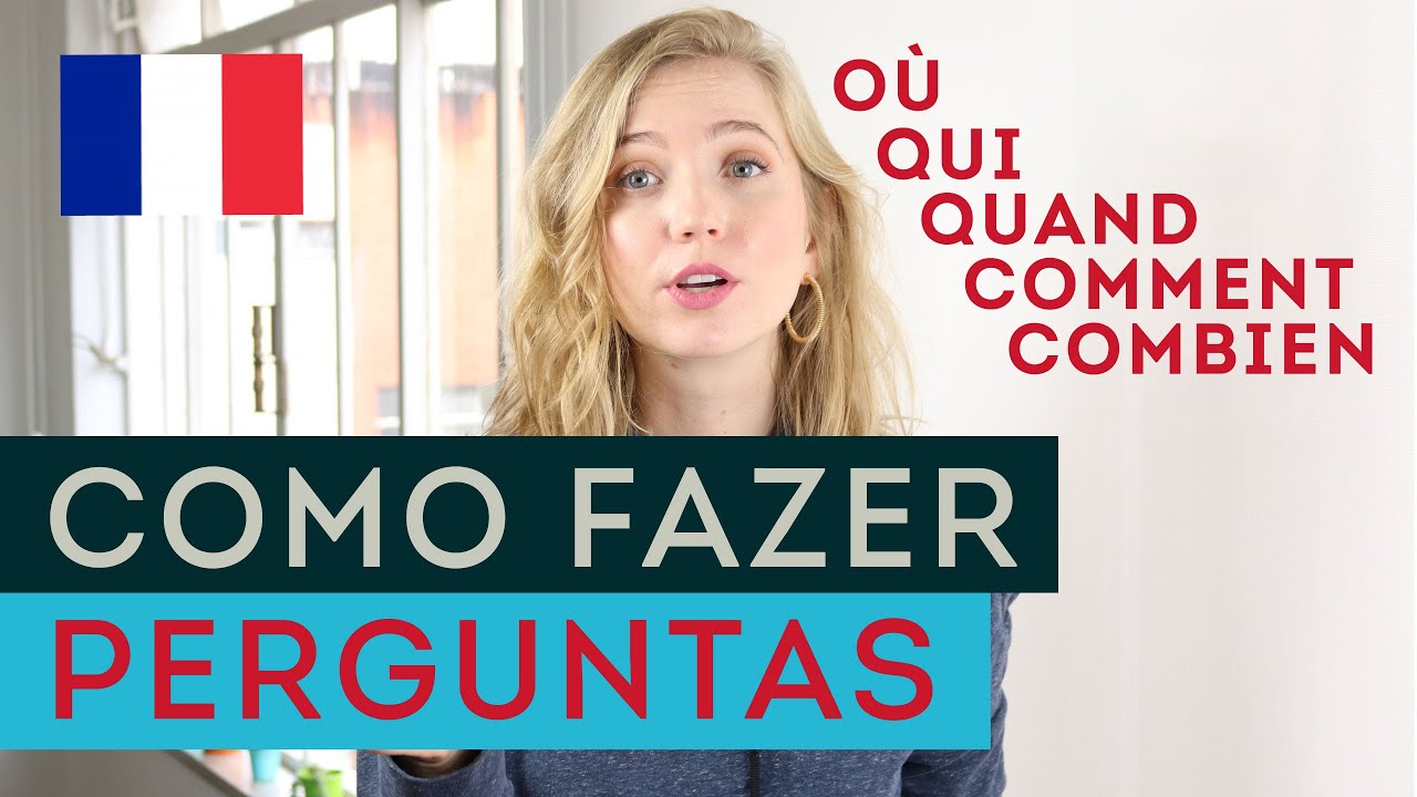 Aula de Francês #19 | Perguntas em Francês