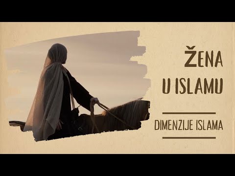 DIMENZIJE ISLAMA - Žena i porodica u islamu - Musliman ne smije biti nasilnik - dr. Safija Malkić