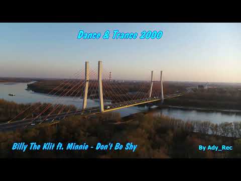 Billy The Klit ft. Minnie - Don't Be Shy - Dance & Trance 2000 - Euro Dance