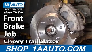 How to Replace Front Brakes 02-05 Chevy Trailblazer