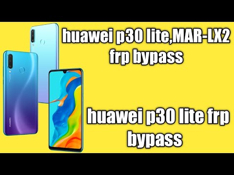 huawei p30 lite frp bypass Google account remove frp bypass unlock all huawei phone 2020