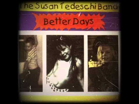 THE SUSAN TEDESCHI BAND - BETTER DAYS
