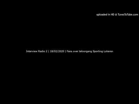 Interview Radio 2 | 18/02/2020 | Fans over teloorgang Sporting Lokeren