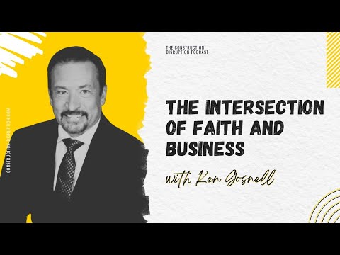 The Intersection of Faith and Business with Ken Gosnell - YouTube