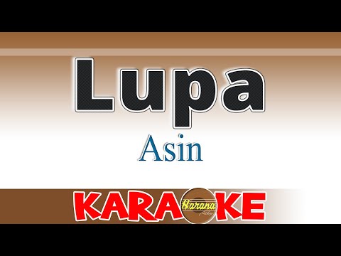 LUPA - Asin (KARAOKE)