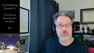 Classical Composer Reaction/Analysis to Yes: The Ancient (Giants Under the Sun) | Episode 472