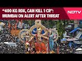 Mumbai Bomb Threat 400 Kg RDX Can Kill 1 Crore Mumbai On Alert After Bombs In Cars Message