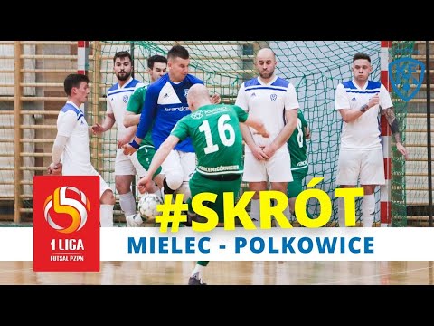 hej.mielec.pl TV: KF STAL MIELEC - GÓRNIK POLKOWICE [FUTSAL]