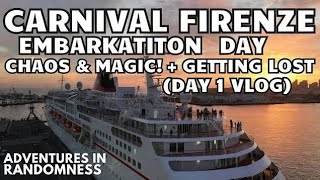 Carnival Firenze Embarkation Day Chaos & Magic! | First Look + Getting Lost on the Ship (Day 1 Vlog)