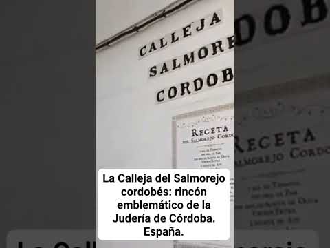 RINCÓN EMBLEMÁTICO DE LA JUDERÍA DE CÓRDOBA: LA CALLEJA DEL SALMOREJO CORDOBÉS. España.