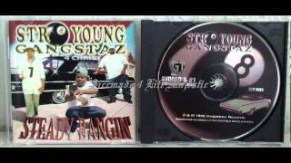 Str8 Young Gangstaz - G'z On Tha Loose