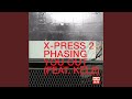Phasing You Out