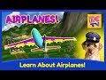 How Do Airplanes Work Educational Video For Kids By Brain Candy TV