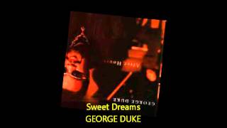 George Duke - SWEET DREAMS