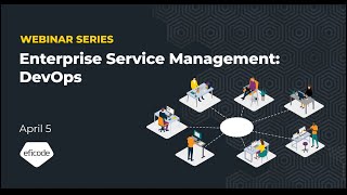 ESM Webinar Series: DEVOPS