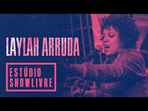 "História única" - Laylah Arruda no Estúdio Showlivre 2018