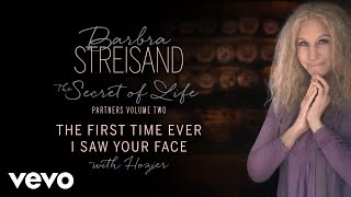 Barbra Streisand - The First Time Ever I Saw Your Face (with Hozier) (Official Audio)