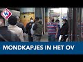 Mondkapjes zijn vanaf nu verplicht in het ov - OMROEP WEST