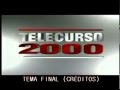 TELECURSO 2000 TEMA MUSICAL FINAL CRÉDITOS