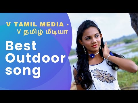 BEST OUTDOOR SONG 002 / SRILANKA NATURAL BEAUTY / NATURAL PLACE / BEST TAMIL SONG