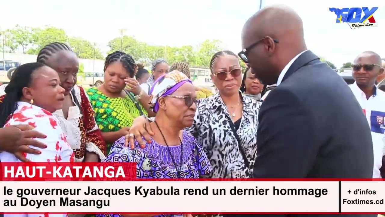 Haut-Katanga : le gouverneur Jacques Kyabula rend un dernier hommage au Doyen Masangu