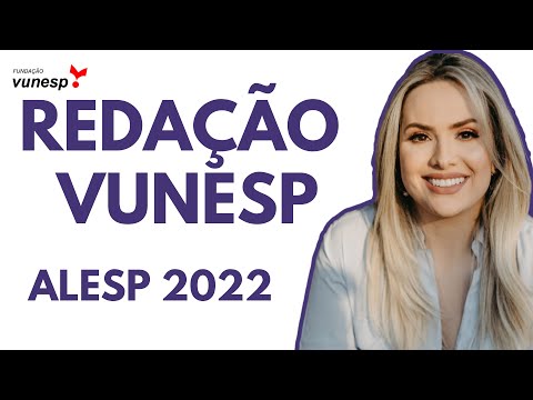 Redação VUNESP I concurso ALESP 2022