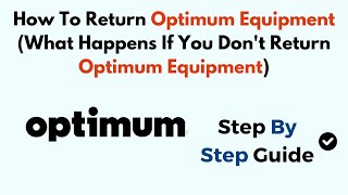 How To Return Optimum Equipment (What Happens If You Don't Return Optimum Equipment)