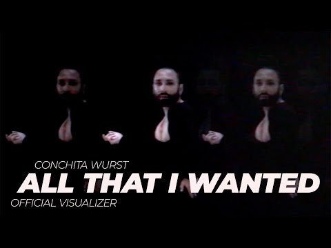 Conchita Wurst - All That I Wanted (Official Visualizer)