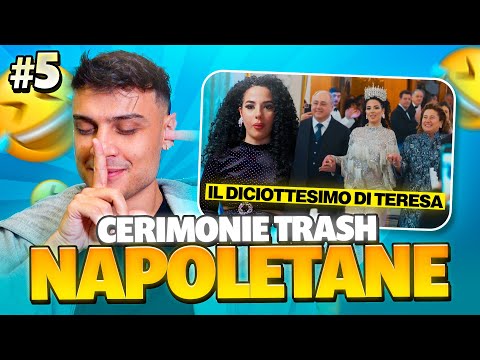 CERIMONIE NAPOLETANE TRASH #5: L'ASSURDO DICIOTTESIMO DI ANNA! | Awed