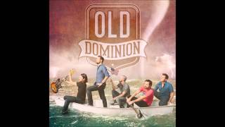 Old Dominion  - Break Up With Him