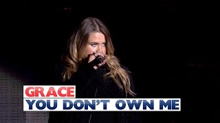 Grace - &#39;You Don&#39;t Own Me&#39; (Live at Jingle Bell Ball 2015)