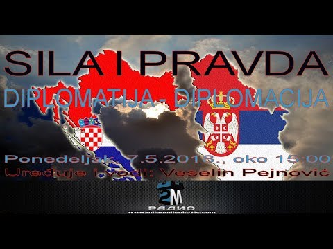 Sila i pravda - 07.05.2018 - Diplomatija - Diplomacija