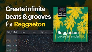 Video thumbnail for XO Expansion - Reggaeton by XLN Audio