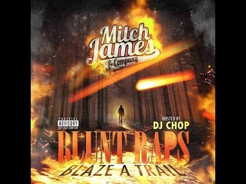 Mitch James - Blunt Raps 2 Intro with DJ Chop