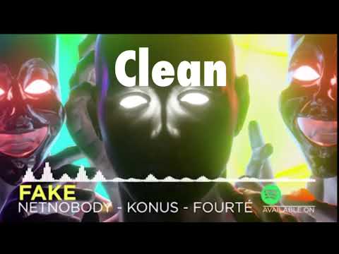 NetNobody "FAKE" (Clean) - Prod Fourte + Konus (OFFICIAL)