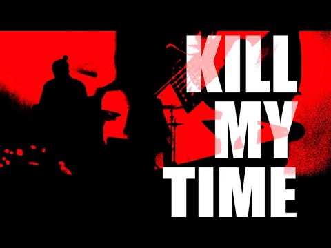 DIRTY RIVALS - Kill My Time (Official Music Video)