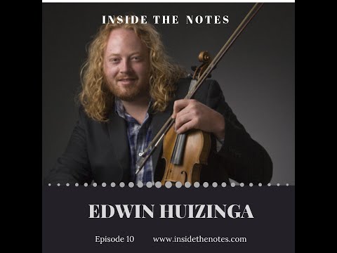 Edwin Huizinga, violin on Inside the Notes [creating your own musical career]