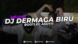 Download lagu DJ DERMAGA BIRU - BOOTLEG ASOYY NGULAR MENVKANE - Amirfvnky mp3 Download lagu DJ DERMAGA BIRU - BOOTLEG ASOYY NGULAR MENVKANE - Amirfvnky mp3