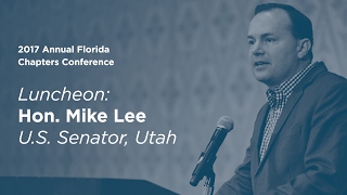 Click to play: Luncheon Address by Senator Mike Lee