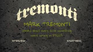 17. Mark Tremonti speaks about every time something went wrong in PROOF