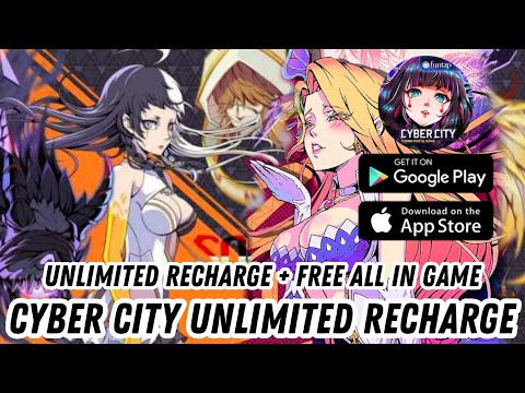 Cyber City Unlimited Recharge - Free UR Hero + VIP Max + Free ALL In Game