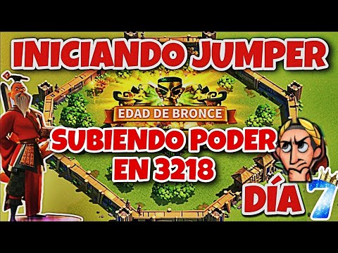 -JUMPER- SERIE: DIA 7 - RISE OF KINGDOMS