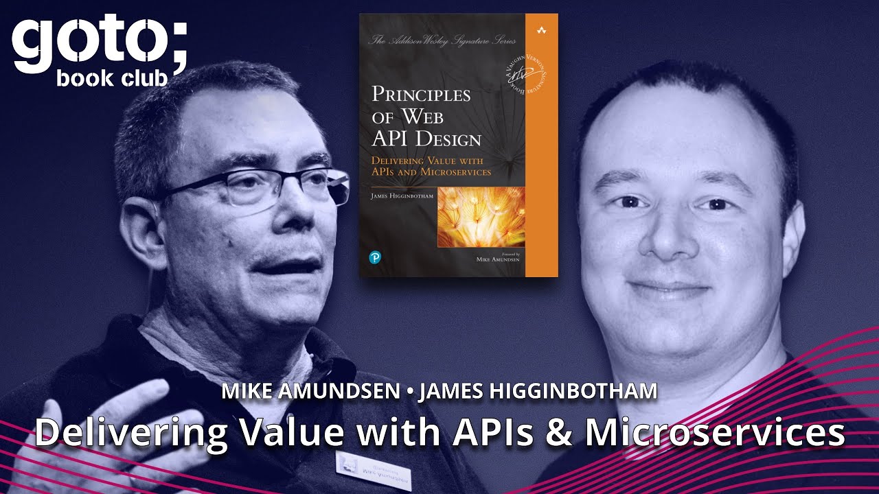 Principles of Web API Design: Delivering Value with APIs and Microservices