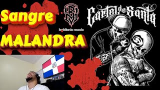 Cartel de Santa - Sangre Malandra (BABILONIA MUSIC) DOMINICANO REACCIONA