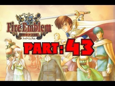 Part 43: Let's Play Fire Emblem 5 - "Starting to get tired of this map"